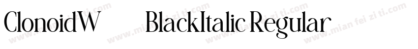 ClonoidW05-BlackItalic Regular字体转换